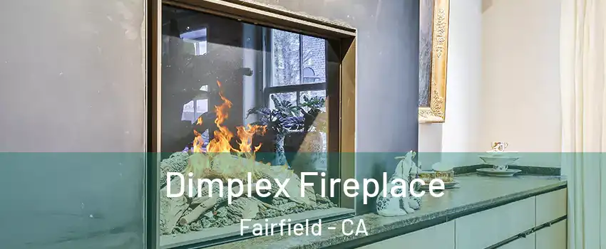 Dimplex Fireplace Fairfield - CA
